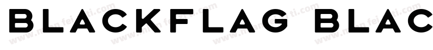 BlackFlag BlackFlag字体转换